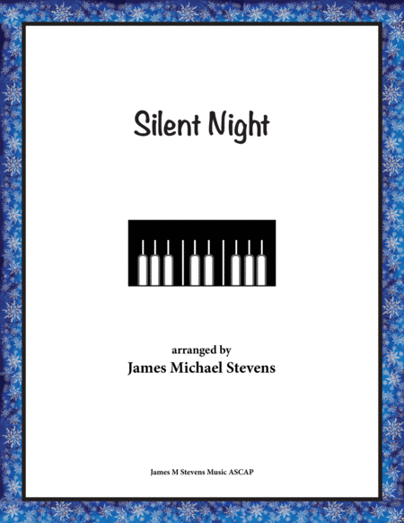 Silent Night - Quiet Christmas Piano (arr. James Michael Stevens)