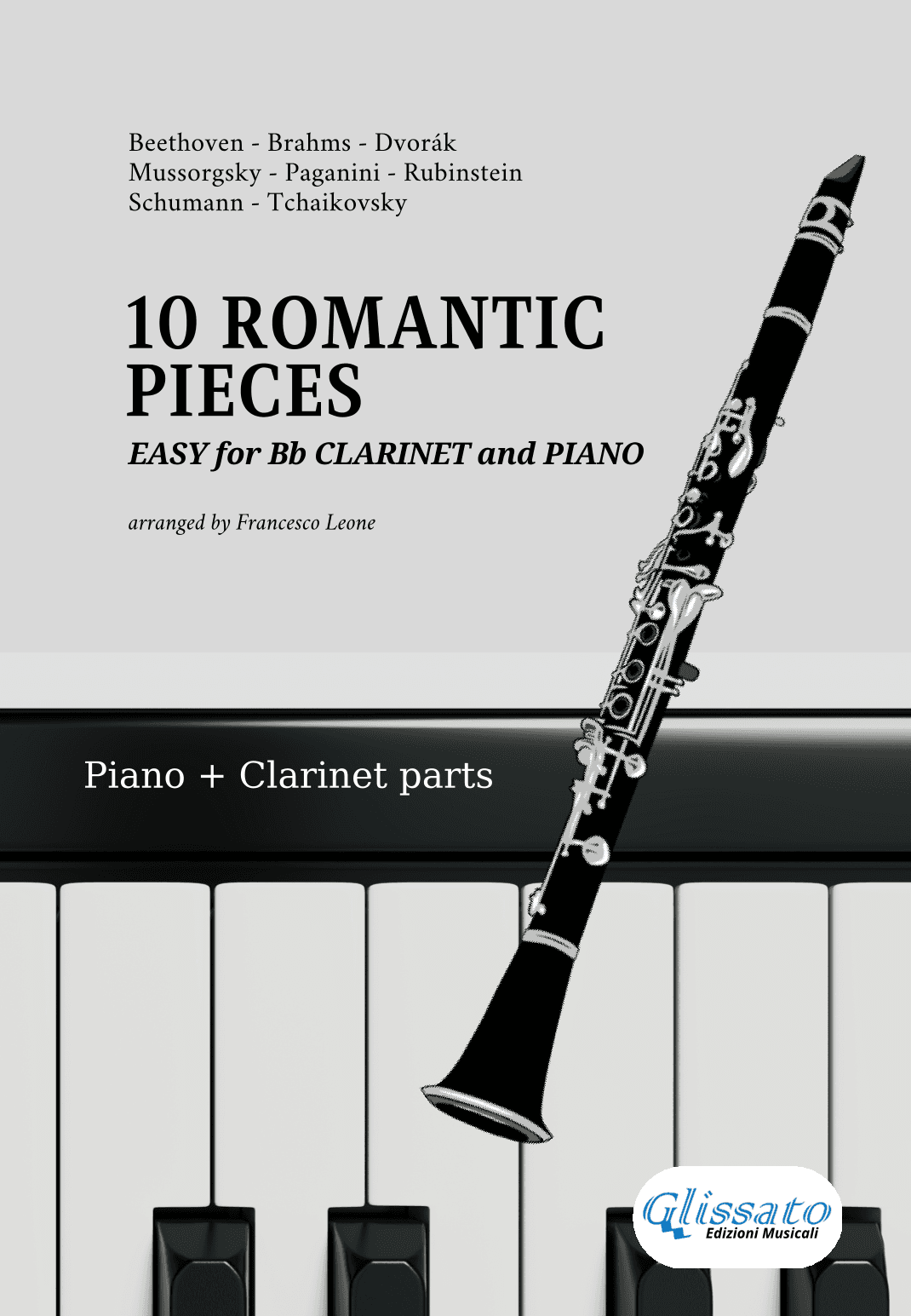 10 Easy Romantic Pieces - for Bb Clarinet and Piano (arr. Francesco Leone)
