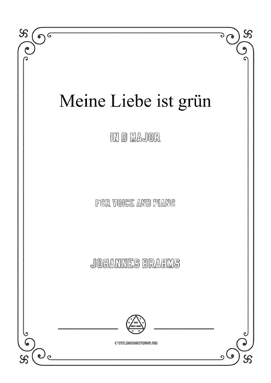Brahms-Meine Liebe ist grün in D Major,for voice and piano (arr. MSM)