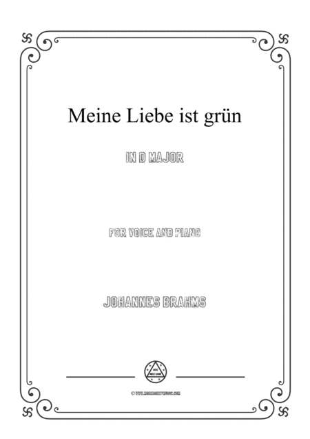 Brahms-Meine Liebe ist grün in D Major,for voice and piano (arr. MSM)