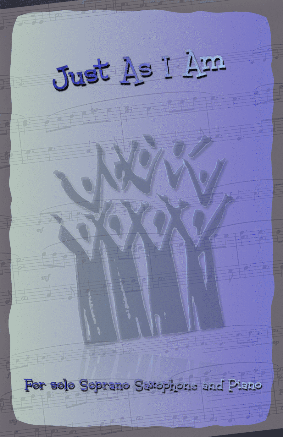 Just As I Am, Gospel Hymn for Soprano Saxophone and Piano (arr. David McKeown)