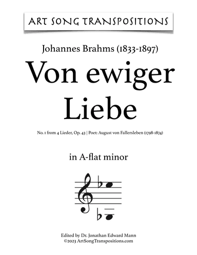 BRAHMS: Von ewiger Liebe, Op. 43 no. 1 (transposed to A-flat minor) (arr. ArtSongTranspositions.com)