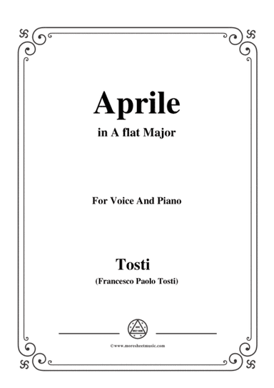 Tosti-Aprile in A flat Major,for Voice and Piano (arr. MSM)