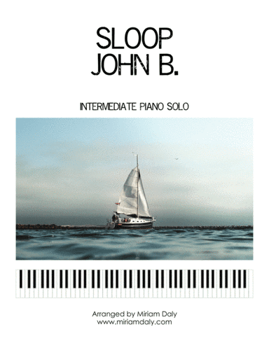 Sloop John B. (arr. Miriam Daly)