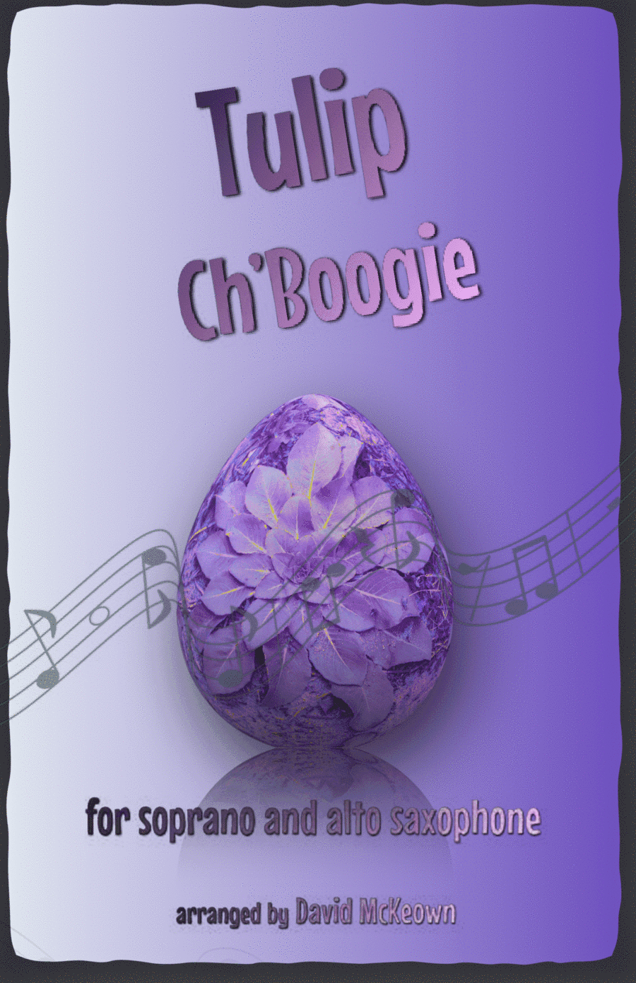 The Tulip Ch'Boogie for Soprano and Alto Saxophone Duet
