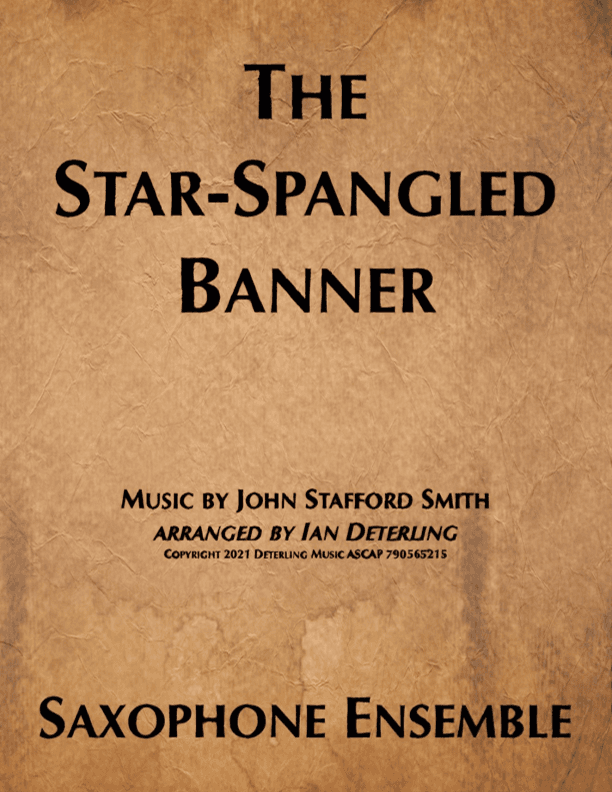 The Star-Spangled Banner (saxophone ensemble) (arr. Ian Deterling)