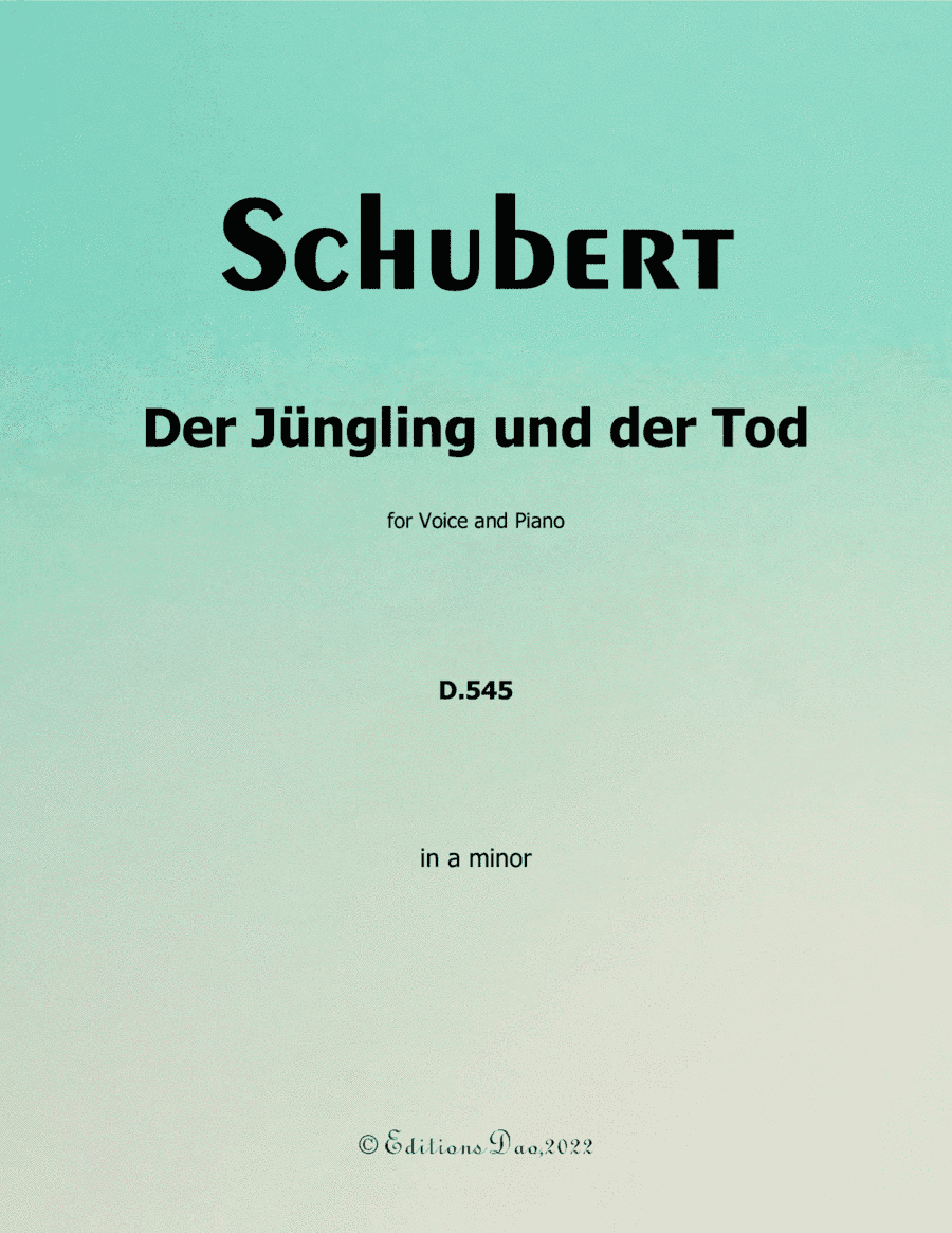 Der Jungling und der Tod, by Schubert, in a minor (arr. Editions Dao)