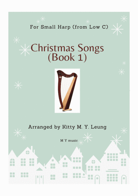 Christmas Songs (Book 1) - Small Harp (from Low C) (arr. Kitty M. Y. Leung)