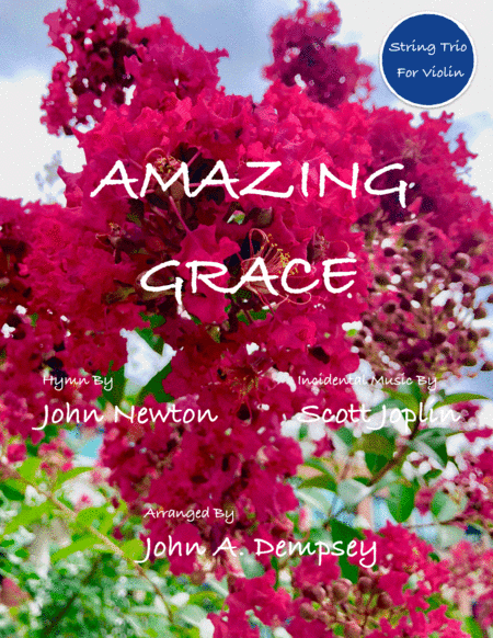 Amazing Grace / The Entertainer (Violin Trio) (arr. John A. Dempsey)