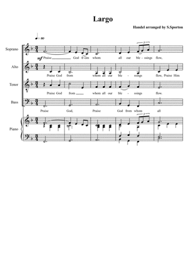 Largo Handel to doxology Praise God from whom SATB 5 pages (arr. S.Sporton)
