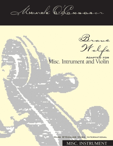 Brave Wolfe (misc. instrument – misc instr. and violin) (arr. Mark O'Connor)