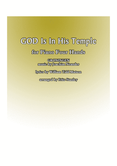 GOD Is In His Temple - Piano Four Hands (arr. Fritz Stanley)