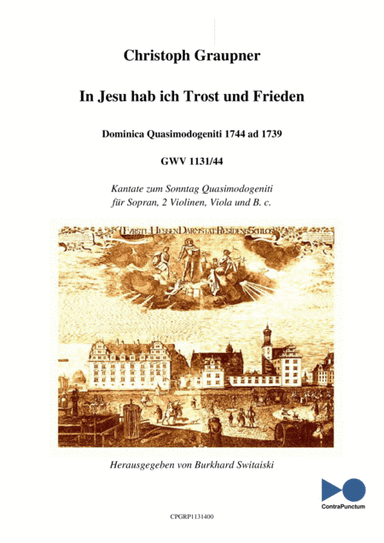 Graupner Christoph Cantata In Jesu hab ich Trost und Frieden GWV 1131/44 (arr. Dr. Burkhard Switaiski)