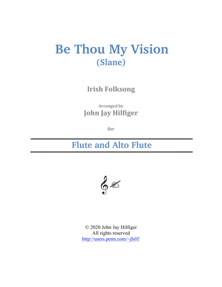 Be Thou My Vision for Flute and Alto Flute (arr. John Jay Hilfiger)