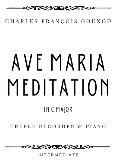Gounod - Ave Maria Meditation in C Major - Intermediate (arr. Piacere Music Sheets)