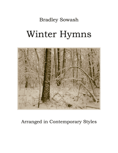 Winter Hymns (arr. Bradley Sowash Music)