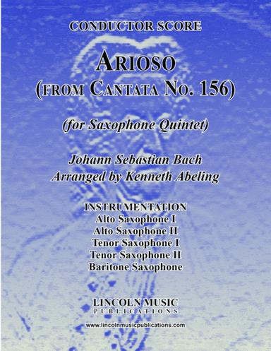 Bach - Arioso - from Cantata No. 156 (for Saxophone Quintet AATTB) (arr. Kenneth Abeling)
