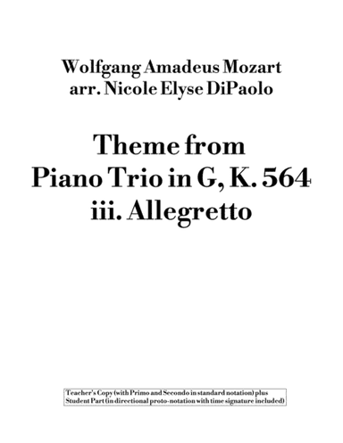 Theme from Piano Trio in G K564, III - Proto-Notation Beginner Arrangement w/ Teacher Duet (2P4H or (arr. Nicole Elyse DiPaolo)