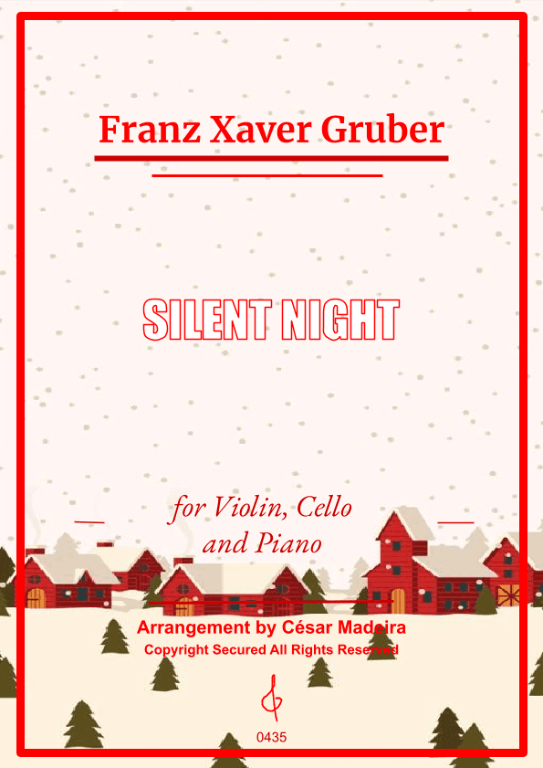 Silent Night - Violin, Cello and Piano (Full Score and Parts) (arr. César Madeira)