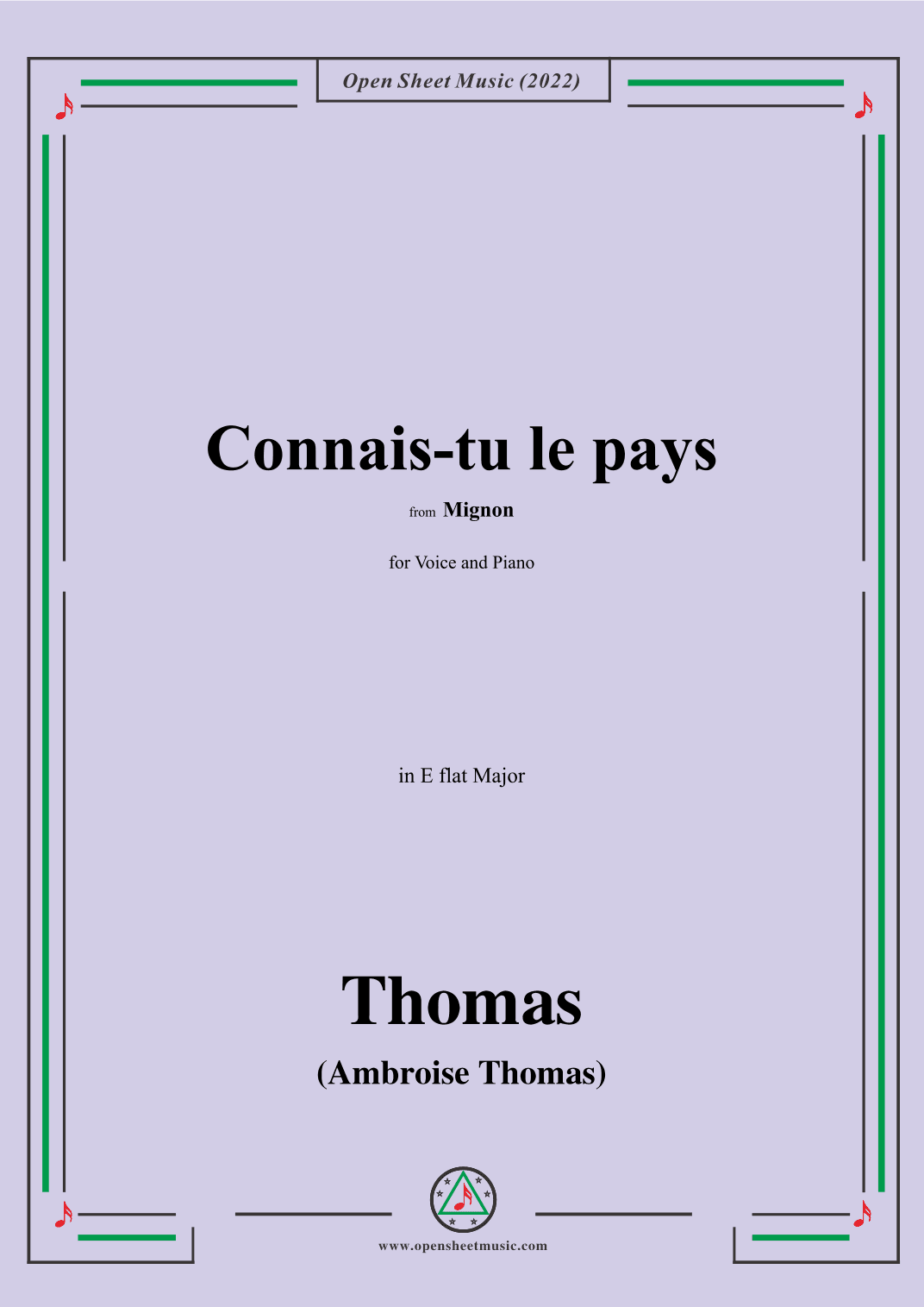 A. Thomas-Connais-tu le pays,from Mignon,in E flat Major,for Voice and Piano (arr. OSM Press)