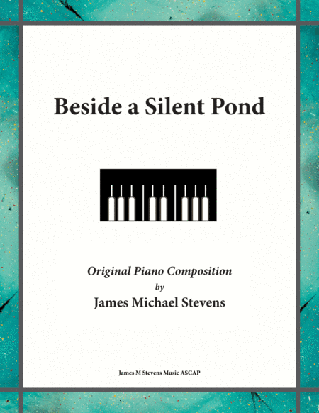 Beside a Silent Pond - Reflective Piano