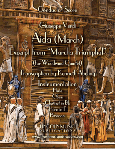 March – Aida March (excerpt from Triumphal March) (for Woodwind Quintet) (arr. Kenneth Abeling)