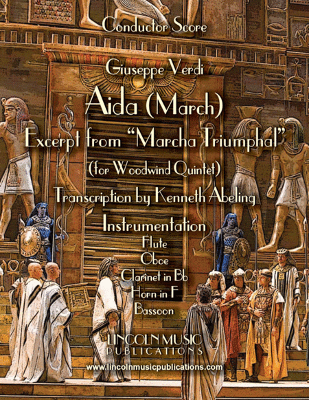March – Aida March (excerpt from Triumphal March) (for Woodwind Quintet) (arr. Kenneth Abeling)