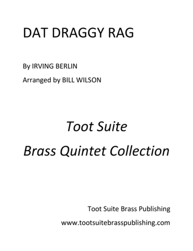 Dat Draggy Rag (arr. Bill Wilson)