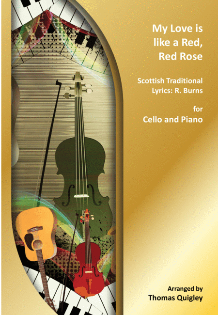 My Love is like a Red, Red Rose (arr. Thomas Quigley)