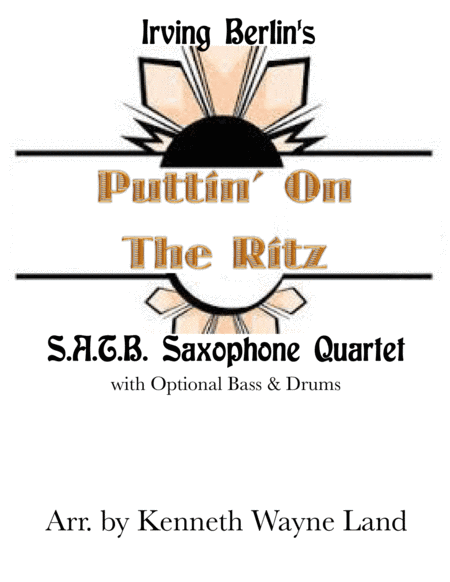 Puttin' On The Ritz (arr. Wayne Land)