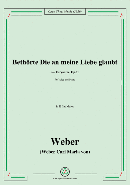 Weber-Bethorte Die an meine Liebe glaubt,in E flat Major (arr. MSM)
