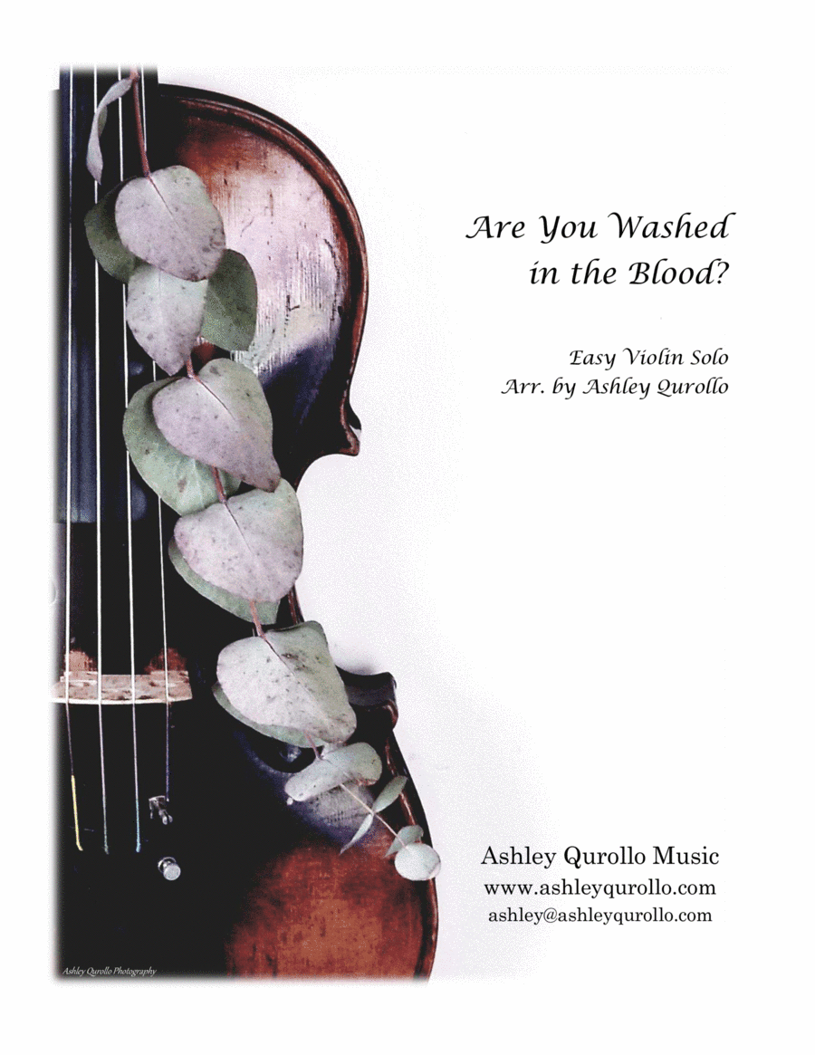 Are You Washed in the Blood -- easy violin solo (arr. Ashley Qurollo)