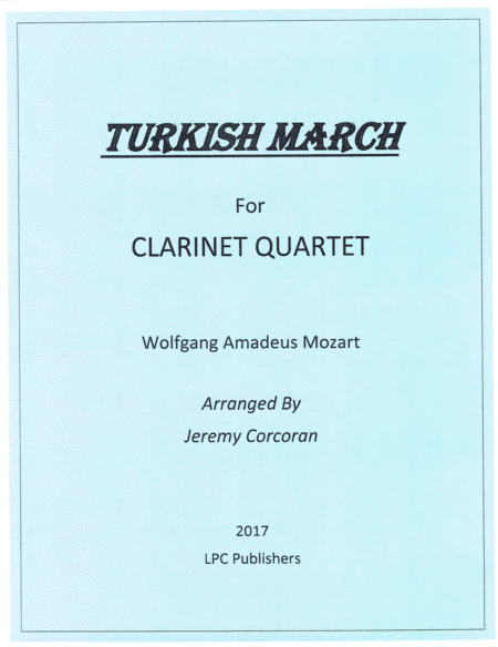 Turkish March for Clarinet Quartet (arr. Jeremy Corcoran)