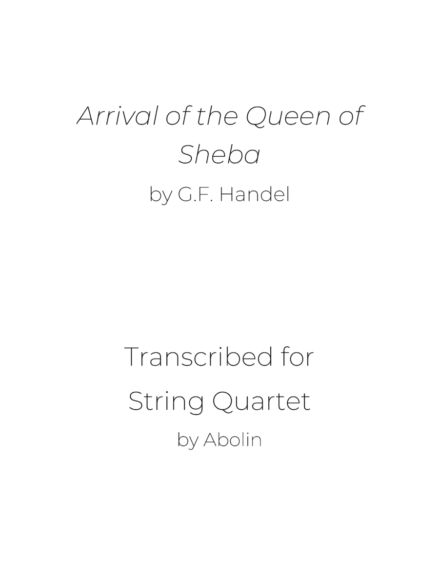 Handel: Arrival of the Queen of Sheba - String Quartet (arr. Abolin)