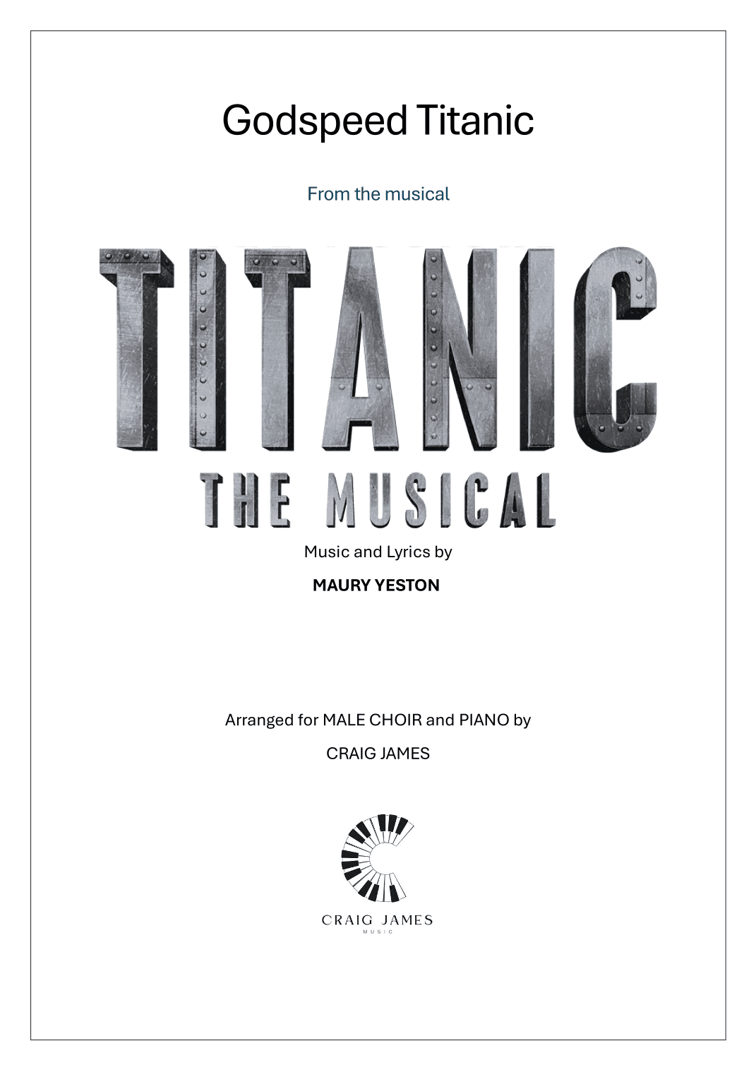 Godspeed Titanic (arr. Craig James)