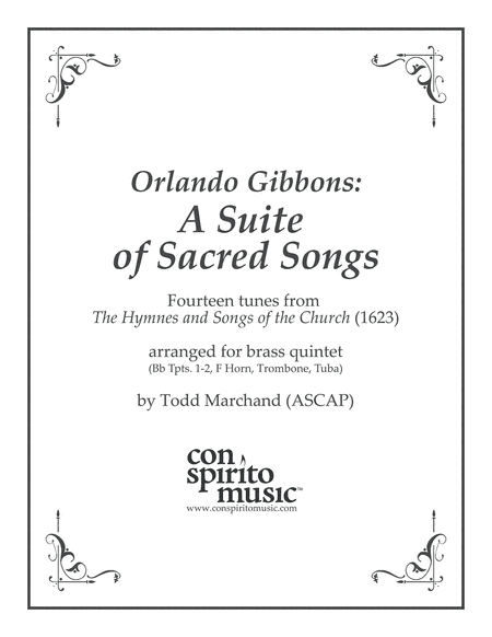 Orlando Gibbons: A Suite of Sacred Songs, arranged for brass quintet (arr. Todd Marchand (ASCAP))