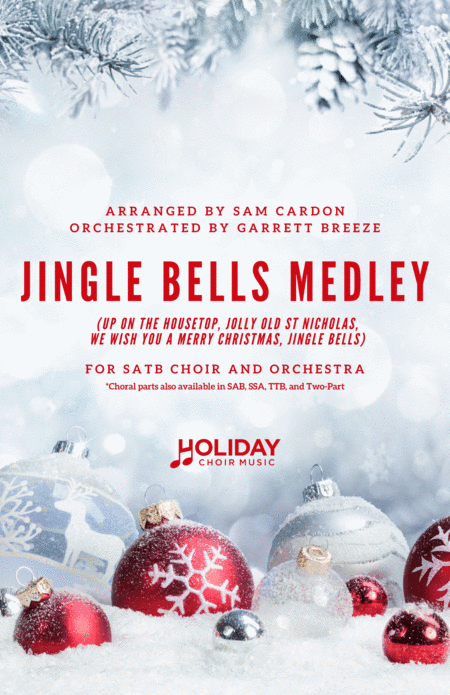 Jingle Bells Medley (Orchestral Accompaniment) (arr. Sam Cardon, Garrett Breeze)