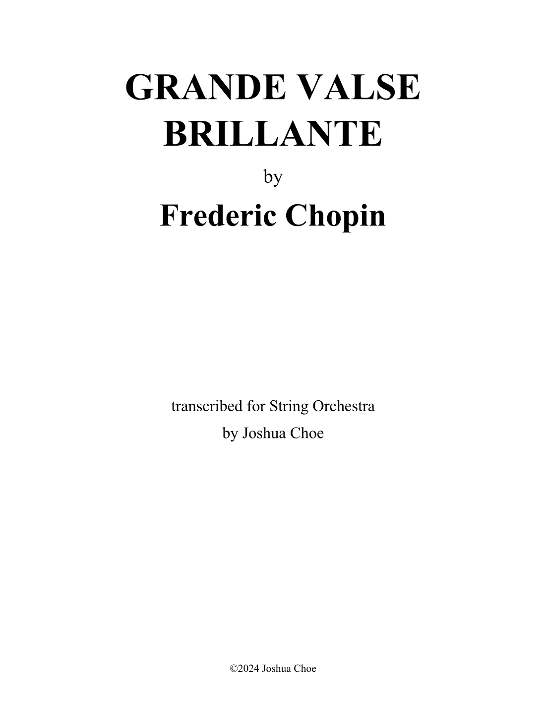 Grande Valse Brillante (arr. Joshua Choe)