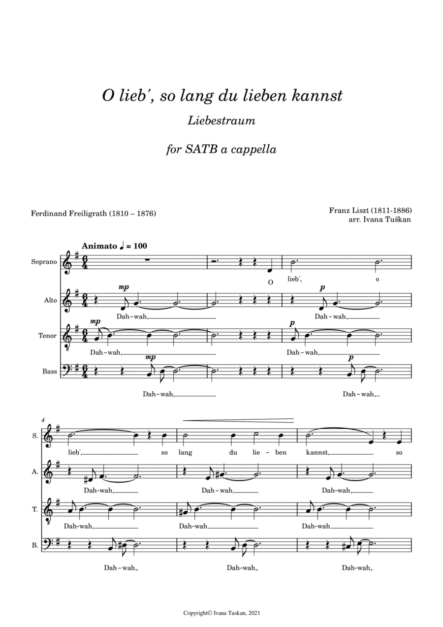 Liebestraum (O lieb', so lang) SATB (arr. Ivana Tuskan)
