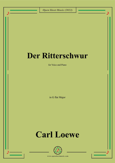 Loewe-Der Ritterschwur,in G flat Major,for Voice and Piano (arr. OSM Press)