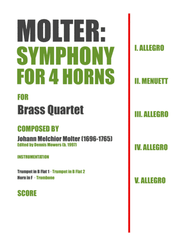 "Symphony for 4 Horns" for Brass Quartet - Johann Melchior Molter (arr. Dennis S. Mowers)