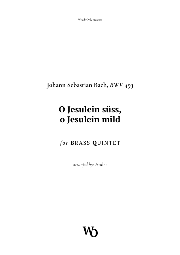 O Jesulein süss by Bach for Brass Quintet (arr. Ander)