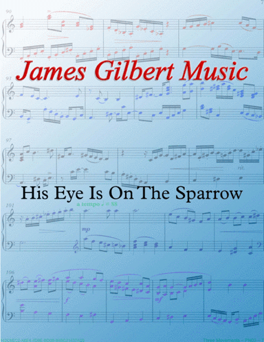 His Eye Is On The Sparrow (arr. James Gilbert)
