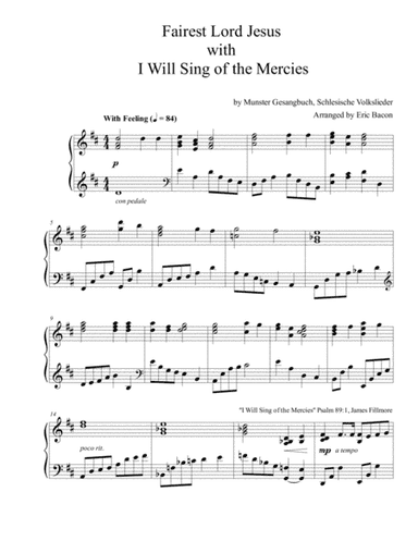 Fairest Lord Jesus with I Will Sing of the Mercies (arr. Eric Bacon)