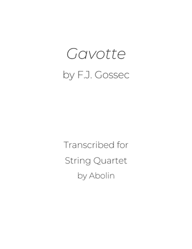 Gossec: Gavotte - String Quartet (arr. Abolin)