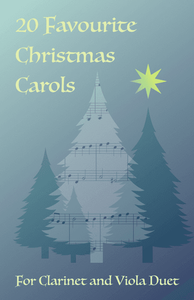 20 Favourite Christmas Carols for Clarinet and Viola Duet (arr. David McKeown)