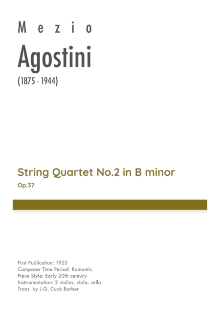 Agostini - String Quartet No.2 in B minor, Op.37 (arr. J.G. Cucó Barber)