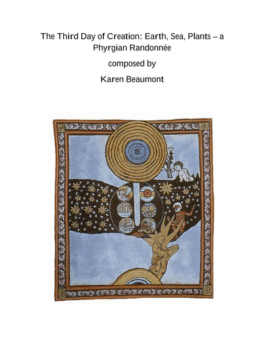 The Third Day of Creation: Earth, Sea, and Plants -- a Phrygian Randonnee