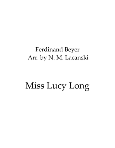 Miss Lucy Long (arr. Nick Lacanski)