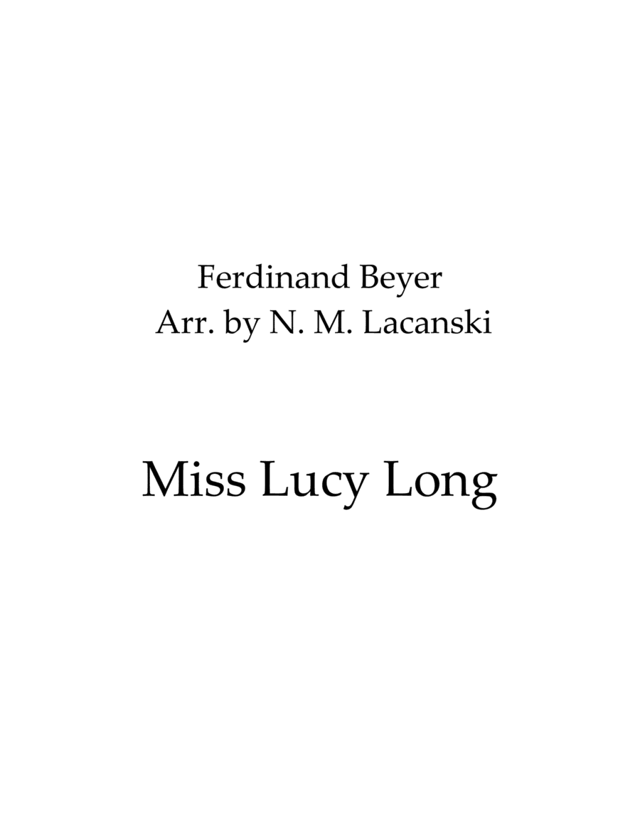 Miss Lucy Long (arr. Nick Lacanski)
